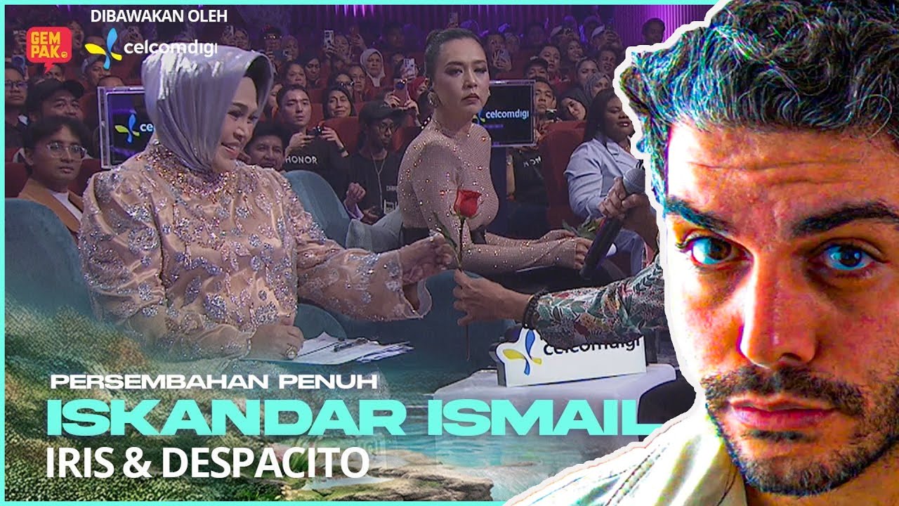 ISKANDAR ISMAIL - IRIS & DESPACITO | GEGAR VAGANZA 