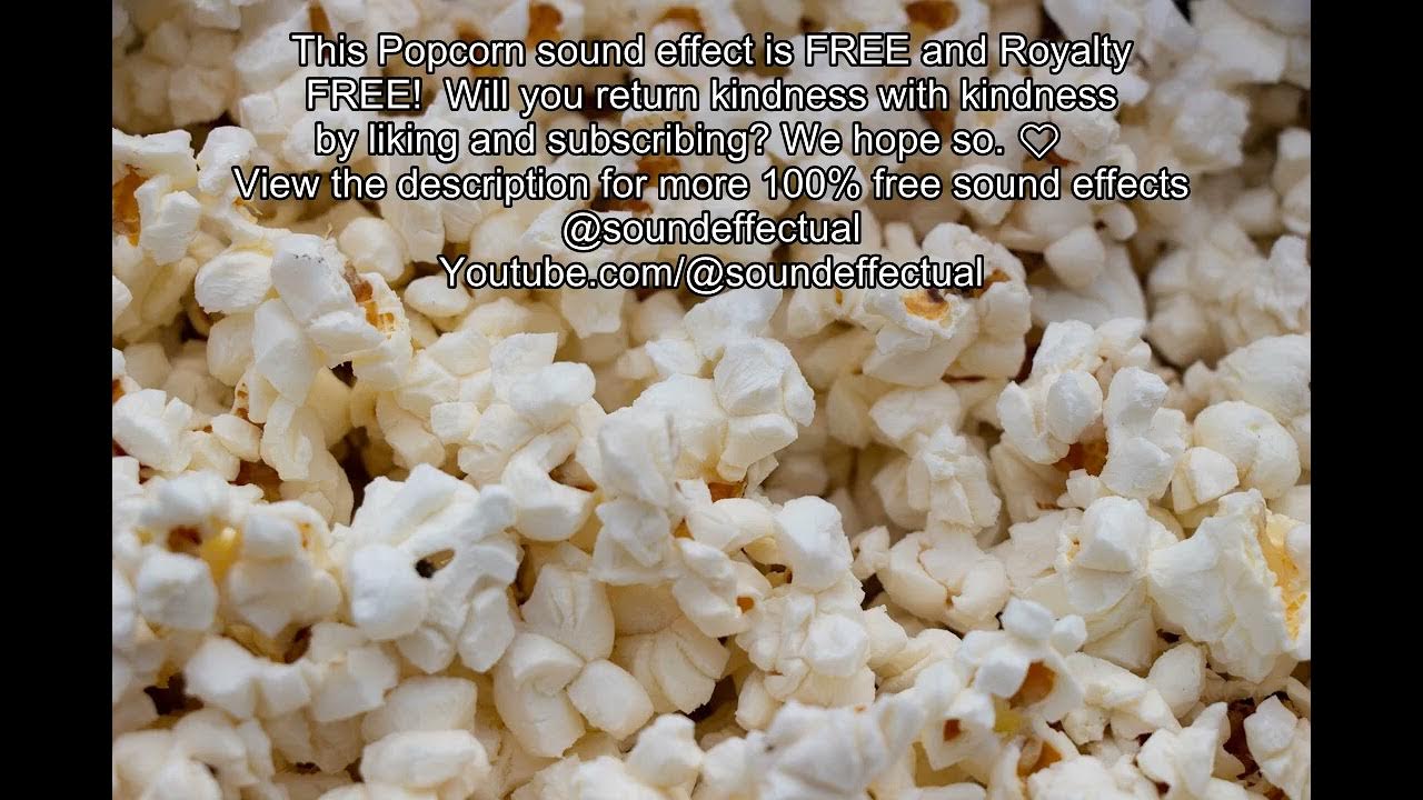Eating Popcorn Sound Effect No Copyright Royalty Free Free