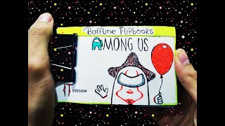 AMONG US FLIPBOOK | Pennywise It  Flipbook