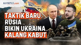 Cara Perang Rusia Berubah, Kombinasikan Teknologi dan Taktik Baru