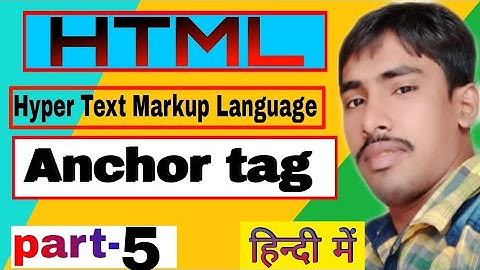 anchor tag in html | Html tutorial in Hindi | part-5