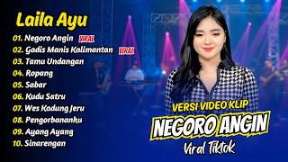 Laila Ayu  Negoro Angin  Gadis Manis Kalimantan  Tamu Undangan   Album Dangdut Koplo