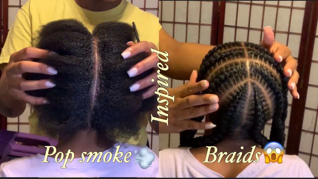 Pop Smoke Inspired Stitch Braids Meet My Lil Sister Youtube