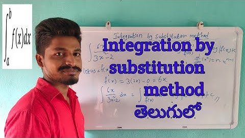 #integration_by_substitution_method in Telugu. basic simple solved problems on integration in Telugu