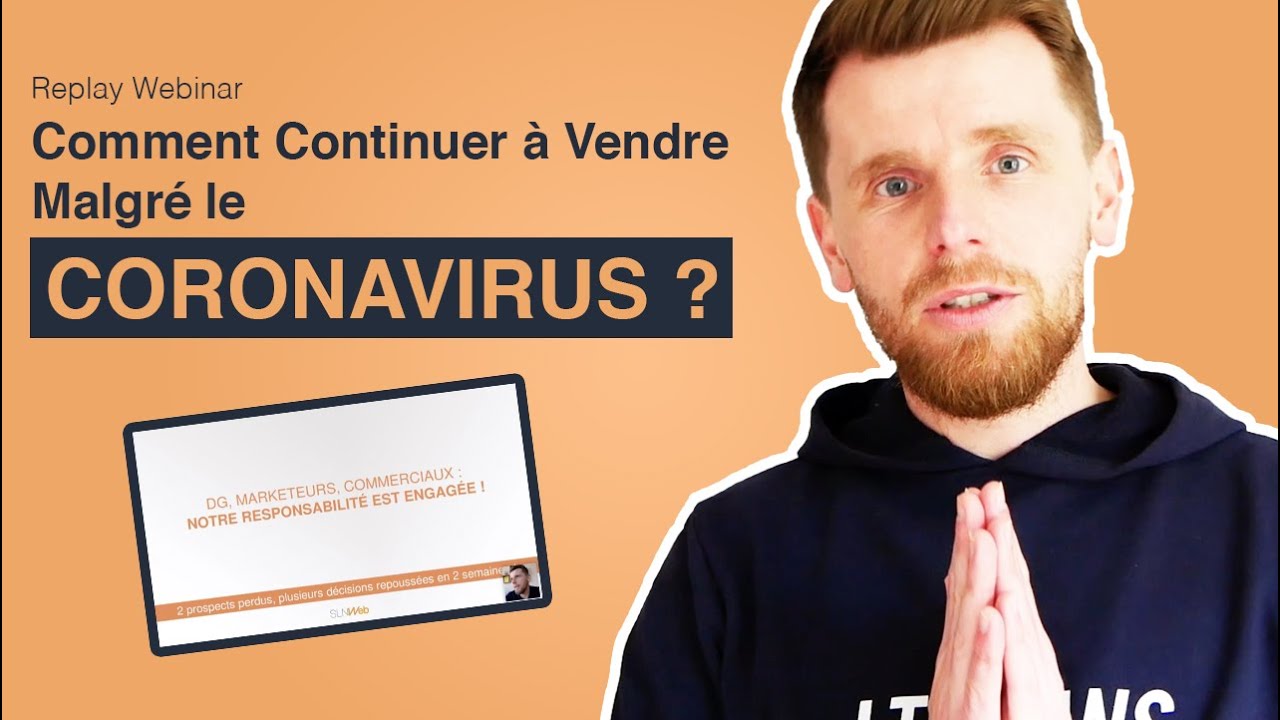 Comment Continuer à Prospecter et Vendre Malgré le Coronavirus ?