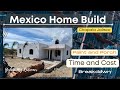 Building a Home in Mexico, Item Cost Break Down, Construyendo mi casa en Mexico, Chapala Jalisco.