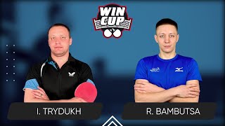18:00 Ihor Trydukh - Roman Bambutsa West 3 WIN CUP 30.05.2024 | Table Tennis WINCUP
