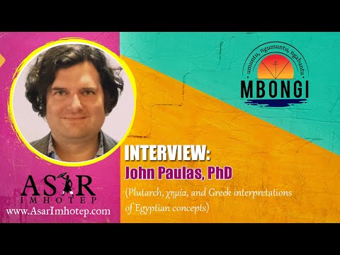 Interview: John Paulas, PhD (ancient Greek literature and culture) @AsarImhotep