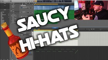 🥫SAUCY HI-HATS! How to make Trap Hi-Hats in Logic Pro X