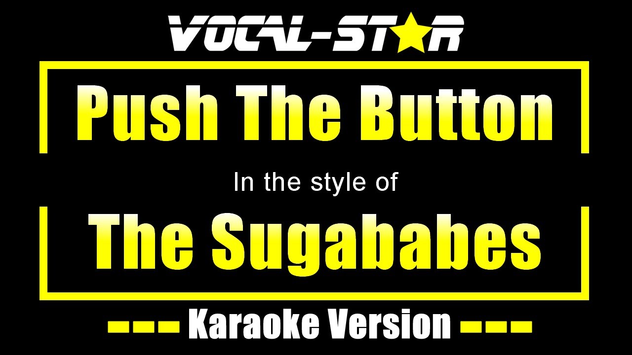 push the button lyrics push the button lyrics