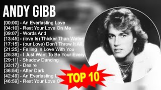 A n d y G i b b Best Songs 🌻 70s 80s 90s Greatest Music Hits 🌻 Golden Playlist