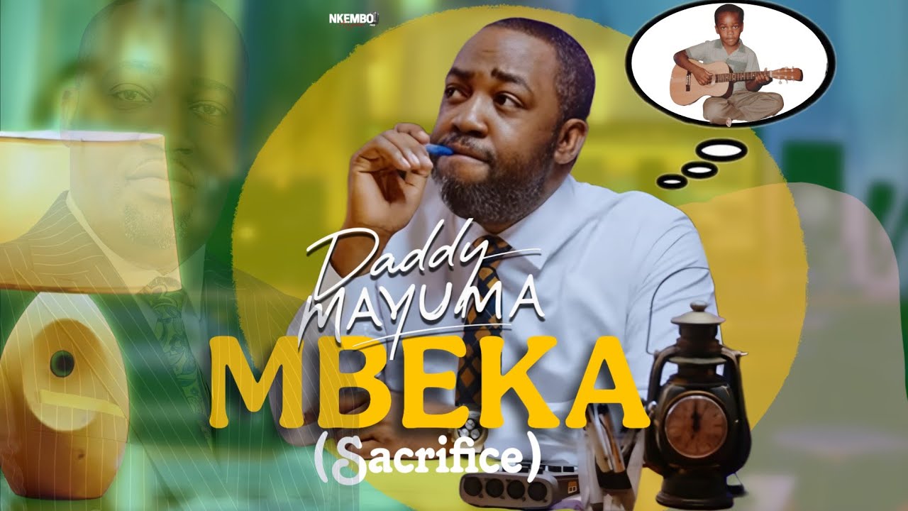 DADDY MAYUMA - MBEKA (Sacrifice)