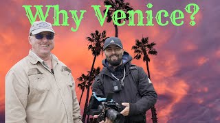 Venice Beach California? Why?