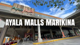 [4K] Ayala Malls Marikina Walking Tour | Marikina Philippines