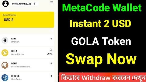 MetaCode Wallet_Instant 2$_Gola Token