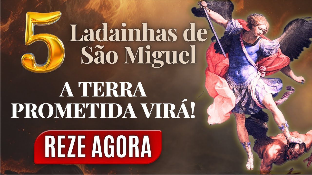 SUPORTANDO O DESERTO! O Poder Das 5 Ladainhas do Arcanjo Miguel. Vamos Rezar