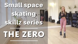 How to do the ZERO - Small Space Skating Skillz Series| ROLLERSKILLZ