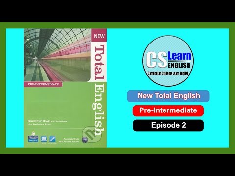 New Total English_Pre-intermediate_Episode 2