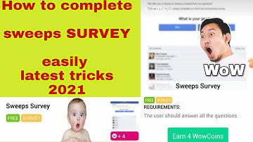How to complete easily sweeps SURVEY Latest tricks 2021#wowapp
