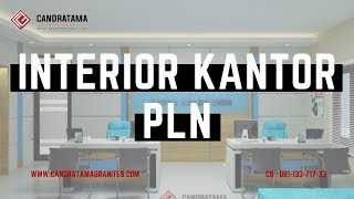 Desain Interior Kantor PLN Trenggalek 08113371733