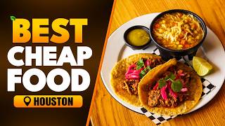 Top 10 Best Cheap Food In Houston Texas