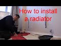 HOW TO INSTALL A RADIATOR AND A TOWEL RAIL on a central heating system.