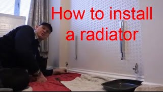 HOW TO INSTALL A RADIATOR AND A TOWEL RAIL on a central heating system.