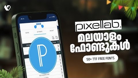How to add Malayalam Typography Fonts in Pixellab | Add Malayalam Font Problem Solved | The Desinger