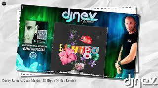 Danny Romero, Juan Magán - El Hipo (Dj Nev Remix)