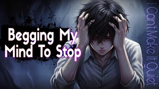 Begging My Mind To Stop I Cant Make It Quiet By Relatone Official Lyrics Video