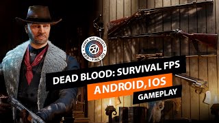 Геймплей Dead Blood: Survival FPS на Андроид: экшен от первого лица