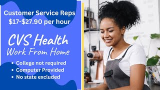 CVS Health Customer Service Rep $27.90/Hr