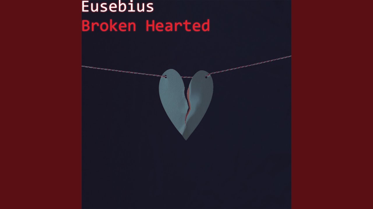 Watch Broken Hearted on YouTube Watch Broken Hearted on YouTube