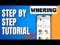 Whereing Tutorial Schritt Für Schritt Anleitung Zur Verwendung Von Whereing Whereing Tutorial Schritt Für Schritt Anleitung Zur Verwendung Von Whereing