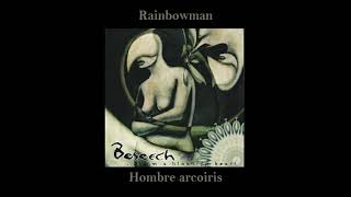 Watch Beseech Rainbowman video