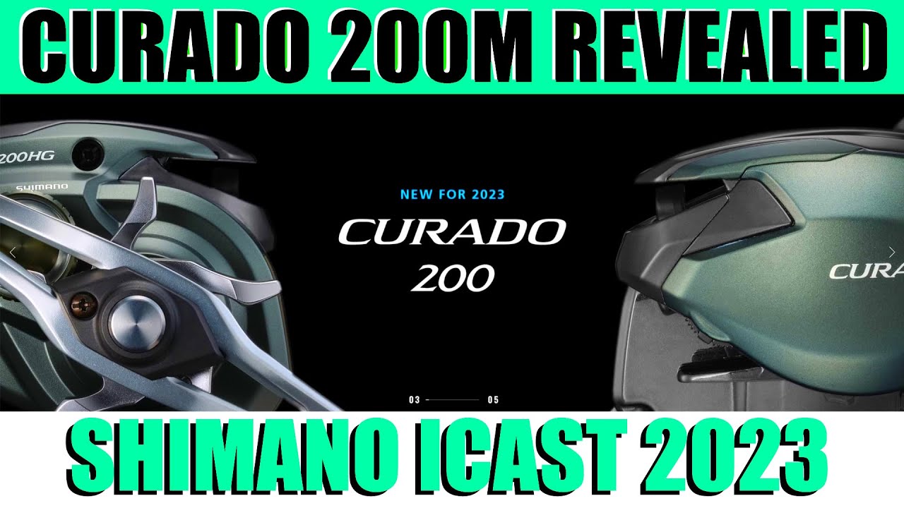 NEW Shimano CURADO 200M Breaks Cover!!! ICAST 2023 