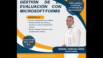 Gestión de la Evaluación con Microsoft Forms.