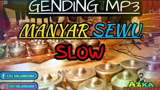 Gending Manyar Sewu Slow sinambi leyeh-leyeh/penghantar tidur