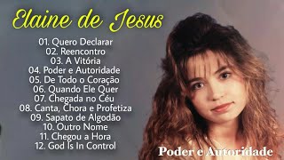 Elaine de Jesus - Poder e Autoridade 1996 - CD Completo (Versão 1)