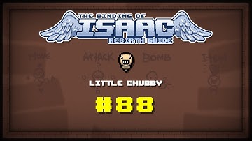 Binding of Isaac: Rebirth Item guide - Little Chubby