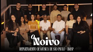 O Noivo - (Clipe Oficial) - DMSP