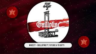Watch Wheezy Guillotine feat Future  Yo Gotti video