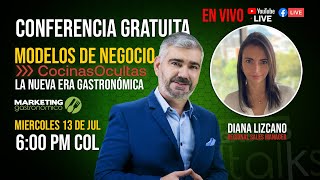 CONFERENCIA GRATUITA - MODELOS DE NEGOCIOS - COCINAS OCULTAS - Marketing Gastronómico