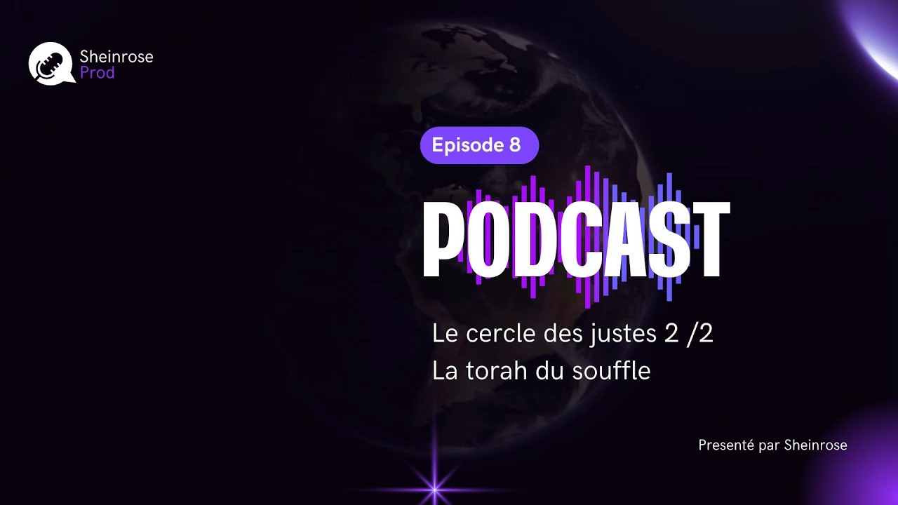 Le cercle des justes : la torah du souffle (2/2)