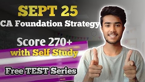 HOW I Scored 260+ Marks 💪🎯CA Foundation SEPT 25 Strategy | All in One Video | Shivang Pathak