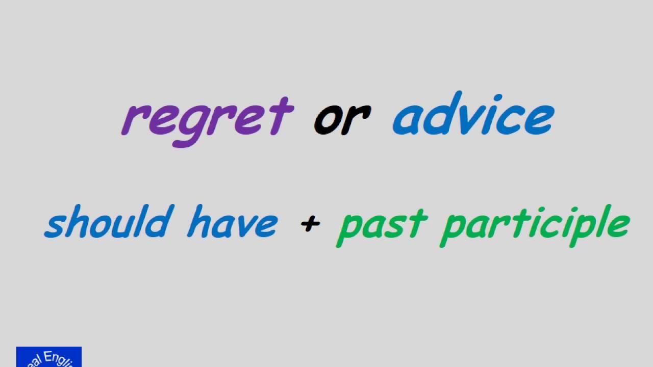 Using Modals to Talk about Regrets / Mistakes