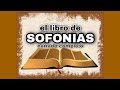 el libro de SOFONIAS (AUDIOLIBRO) narrado completo