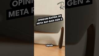 Meta Ray-Ban Gen 2 | Review rápido