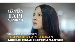 EPISODE PALING BAPER‼️ MANTAN TAPI MENIKAH