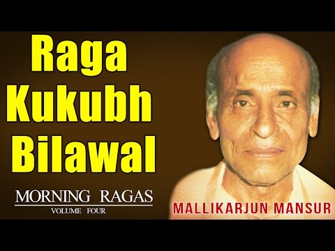 Raga Kukubh Bilawal | Mallikarjun Mansur | ( Album: Morning Ragas Volume 4 ) | Music Today